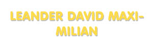 Der Vorname Leander David Maximilian
